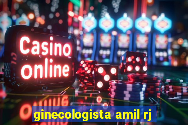 ginecologista amil rj